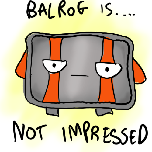 balrogisnotimpressed.png